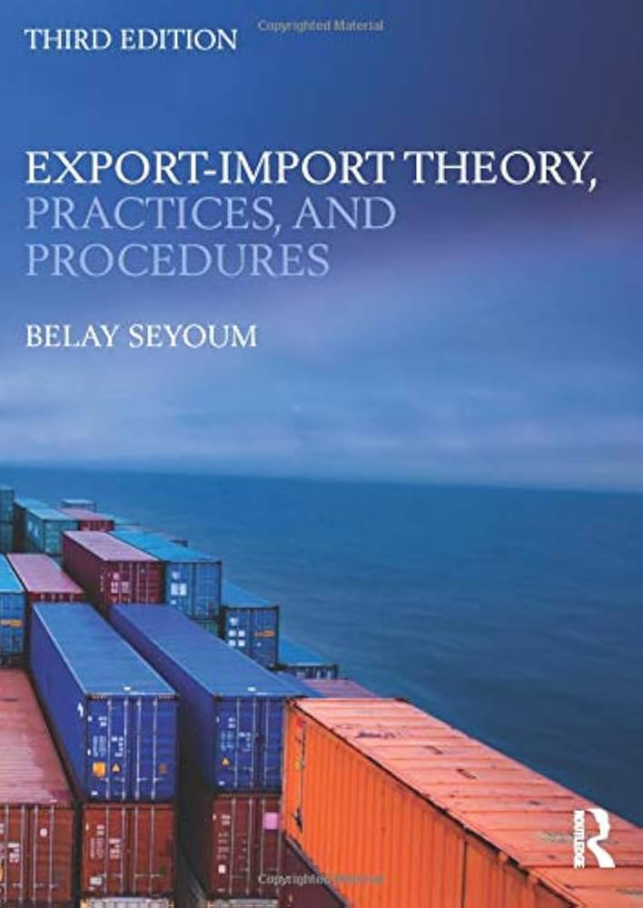 Export-Import Theory, Practices, and Procedures: 9780415818384